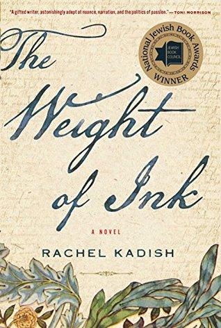 The Weight of Ink by Rachel Kadish Book Summary