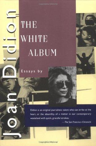 The White Album by Joan Didion Book Summary