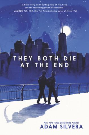 They Both Die at the End by Adam Silvera Book Summary