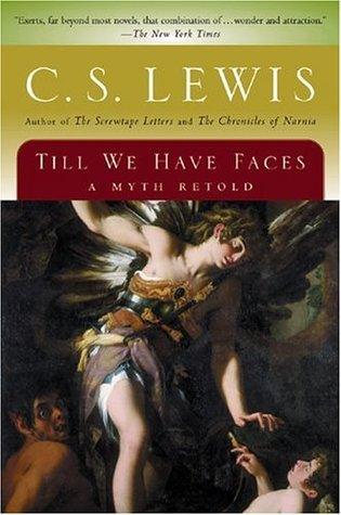 Till We Have Faces by C.S. Lewis Book Summary