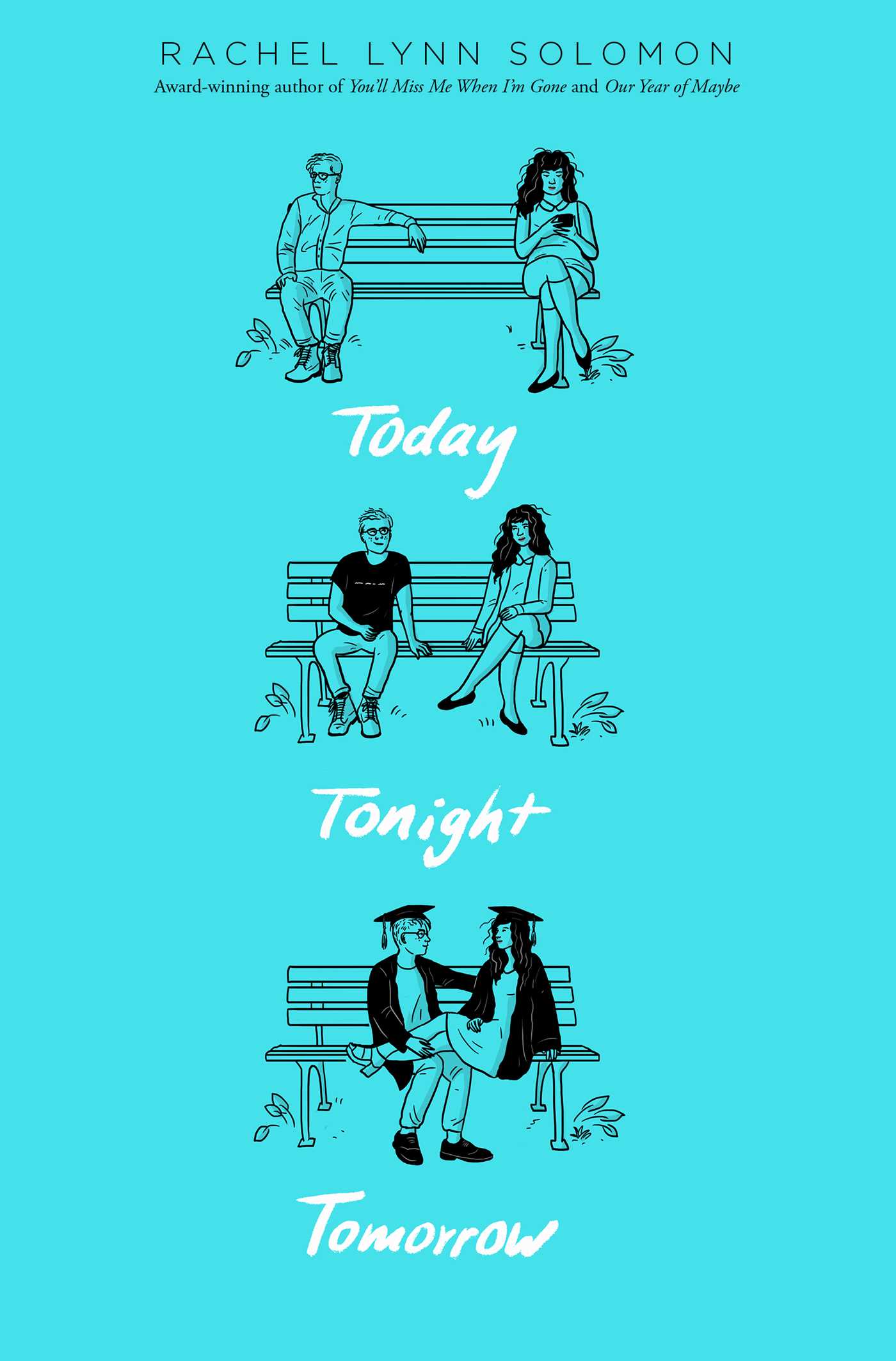 Today Tonight Tomorrow by Rachel Lynn Solomon Book Summary