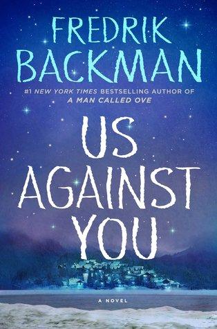 Us Against You by Fredrik Backman Book Summary