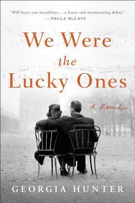 We Were the Lucky Ones by Georgia Hunter Book Summary