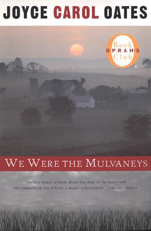 We Were the Mulvaneys by Joyce Carol Oates Book Summary