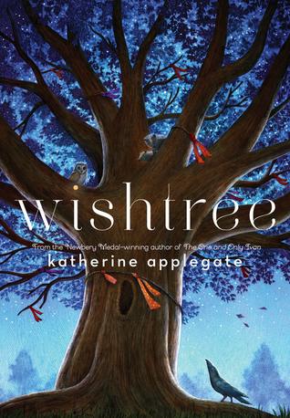 Wishtree by Katherine Applegate Book Summary