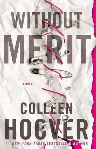 Without Merit by Colleen Hoover Book Summary