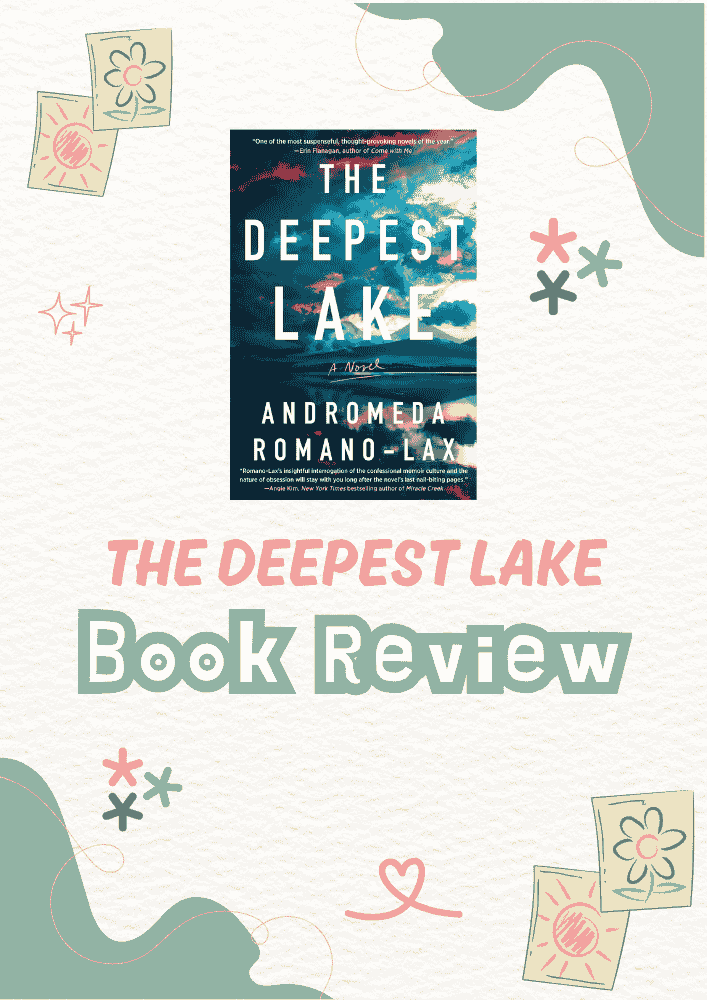 The Deepest Lake Book Review [Layers of Mystery and Memory]